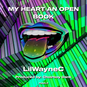 MY HEART AN OPEN BOOK