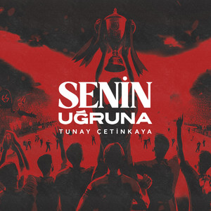 Senin Uğruna