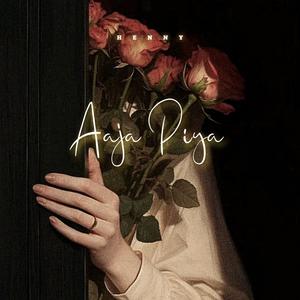 Aaja piya (Explicit)