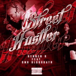 Street Hustler (feat. OMB Bloodbath) (Explicit)