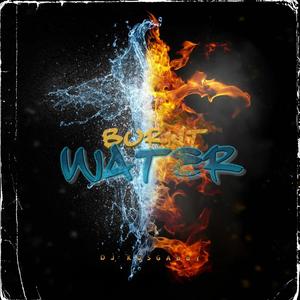 Burnt Water (feat. DJ Odyccy)