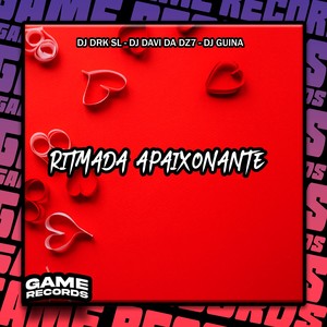 Ritmada Apaixonante (Explicit)