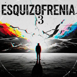 Esquizofrenia 3