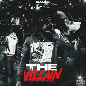THE VILLAIN (Explicit)
