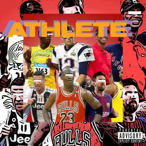 Athlete (feat. Lord ol wine, Chxp frm the 6 & Gogettem Ttd) [Explicit]