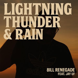 Lightning Thunder & Rain (feat. Jay UF) (Explicit)