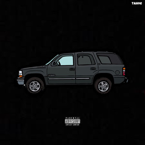 Tahoe (Explicit)