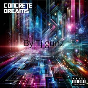 Concrete Dreams (Explicit)