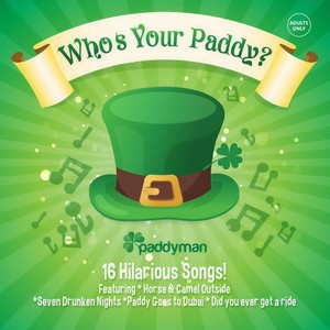 Who's Your Paddy