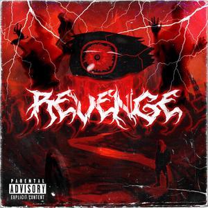 REVENGE (Explicit)