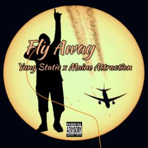 Fly Away (Explicit)