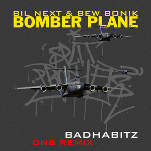 Bomber Plane (DNB Remix)