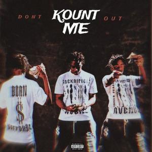 Dont Kount Me Out (Explicit)