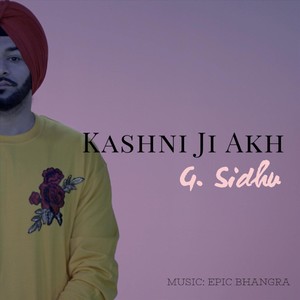 Kashni Ji Akh (feat. Epic Bhangra)