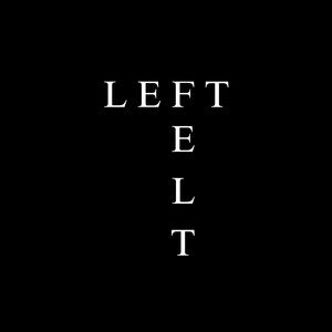 Left Felt (Explicit)