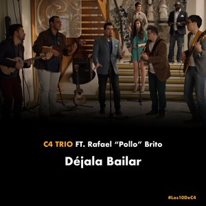 Déjala Bailar (Los 10 de C4) [Acoustic Sessions]