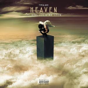 Heaven (feat. King Los & Mr. Leon) [Explicit]