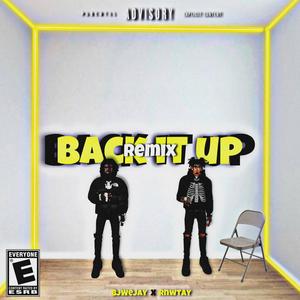 BACK IT UP (feat. Rnwtay)