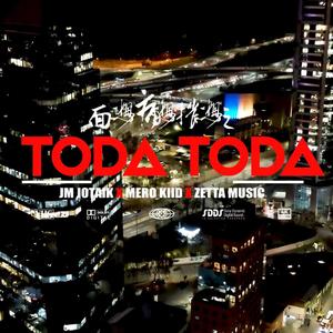 Toda Toda (feat. Jm Jotaik) [Explicit]