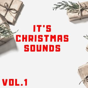 It's Christmas Sounds Vol.1