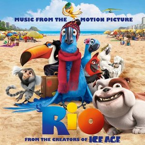 Rio (Music from the Motion Picture) (里约大冒险 电影原声带)