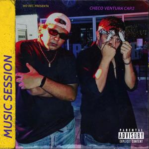 Music session cap2(feat. Checo Ventura) (Explicit)
