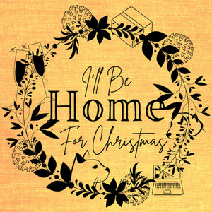 I'll Be Home For Christmas (Mixes)