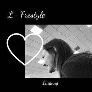 L- Freestyle (Explicit)