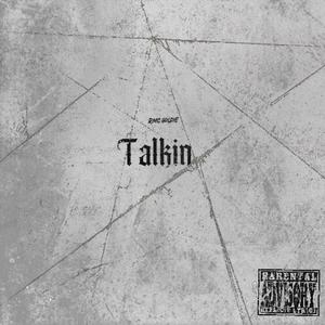 Talkin (Explicit)