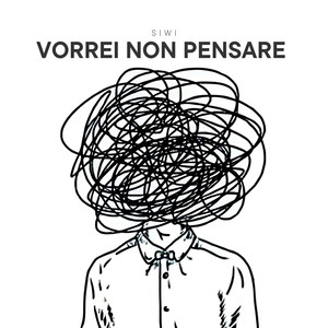 Vorrei non pensare