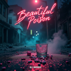 Beautiful Poison (Explicit)