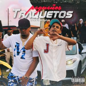 Pequeños Traquetos (feat. 3 DIGITOS) [Explicit]