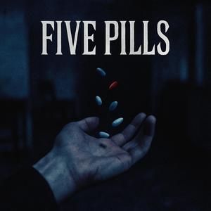 Five pills