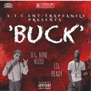 Buck (feat. Lil Heady) (Explicit)