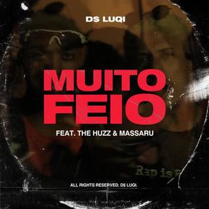 Muito Feio(feat. Huzz & Massaru)