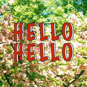Hello Hello (feat. MiC tha Goodkid.) (Explicit)