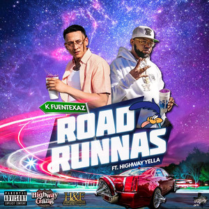 Road Runnas (Explicit)