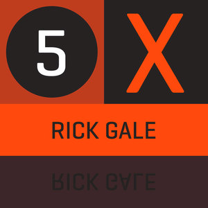 5 X Rick Gale - EP