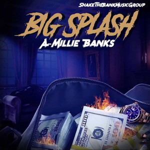 Big Splash (Single) [Explicit]