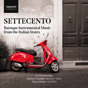 Settecento: Baroque Instrumental Music fromt the Italian States