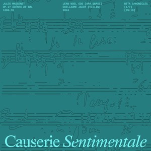 Scènes De Bal, Op. 17: No. 5, Causerie Sentimentale (Arr. For Violin And E-Bass By Jean Noel Gos)