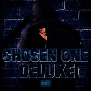 Chosen One Deluxe (Explicit)