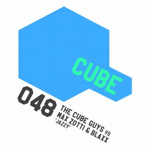 Jazzy (The Cube Guys Vs Max Zotti & Blaxx|Original Mix)
