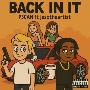 Back In It (feat. jesotheartist) (Explicit)