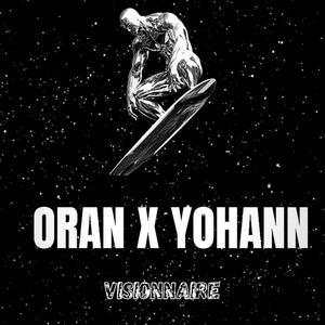 Visionnaire (feat. YOHANN) (Explicit)