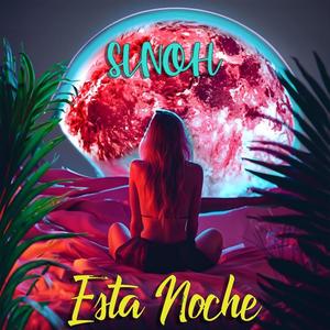 Esta Noche (Explicit)