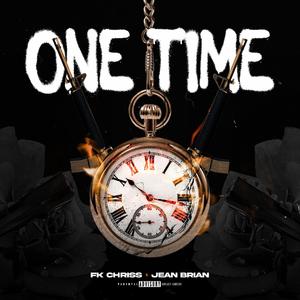 One Time (feat. Jean Brian) [Explicit]