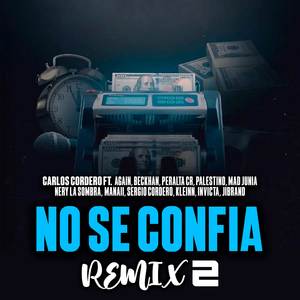 No Se Confia (Remix 2)