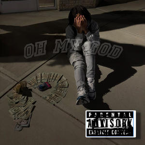 Oh My God (Explicit)