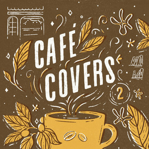 Café Covers, Vol. 2 (Explicit)